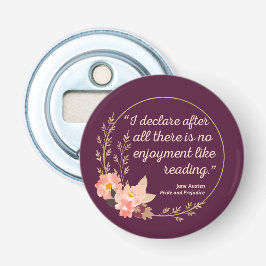 Quote III - Pride and Prejudice - Stijl Button Flesopener