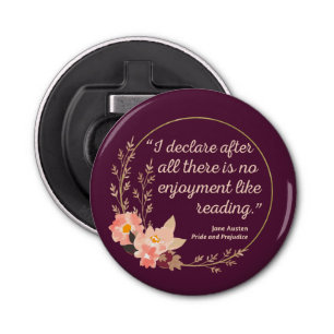 Quote III - Pride and Prejudice - Stijl Button Flesopener