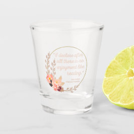 Quote III - Pride and Prejudice - Stijl Shot Glas