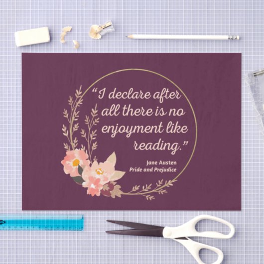 Quote III - Pride and Prejudice - Stijl Tissuepapier (Craft)