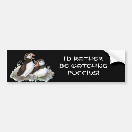 Quote, Liever kijken naar Puffin Birds Bumpersticker (Voorkant)
