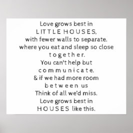Quote Little Houses Poster