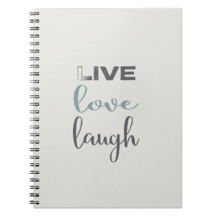 Quote Live Love Laugh Notitieboek