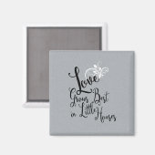 Quote Love groeit het beste in Little Houses Magneet (Voorkant / Achterkant)
