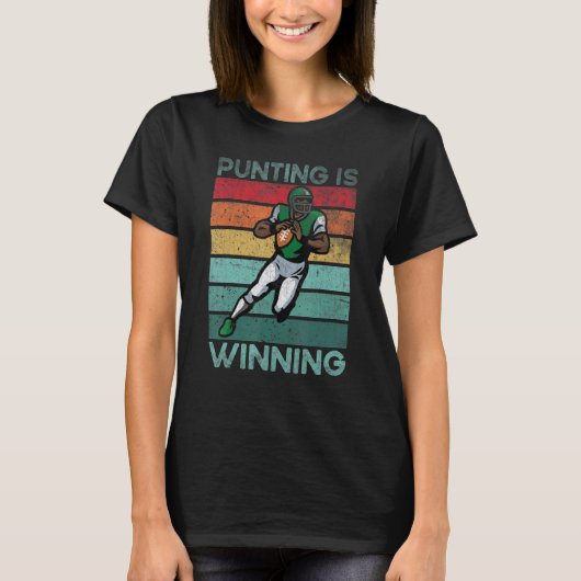 Quote Punting Is Winning Football Vintage T-shirt (Voorkant)