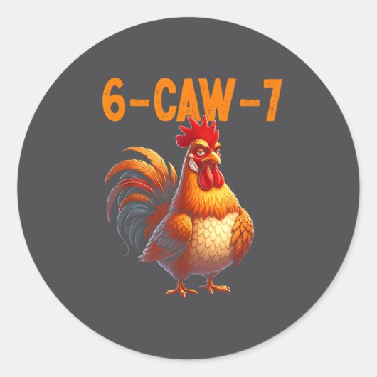Quote Rooster 67 Meme Funny Chicken Humor  Ronde Sticker (Voorkant)