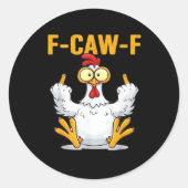 Quote Rooster Meme Classic Ronde Sticker (Voorkant)