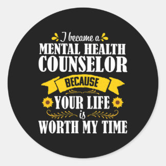 Quote Schattigee Mental Health Counselor Counselin Ronde Sticker