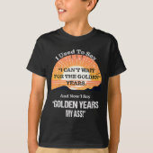 Quote Sr. Burger Ouderdom Getting Ouderdomspensioe T-shirt (Voorkant)