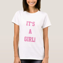 Quote t shirt, het is een meisje t-shirt