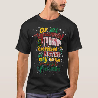 QUOTE TYRANS BY C S LEWIS T-SHIRT