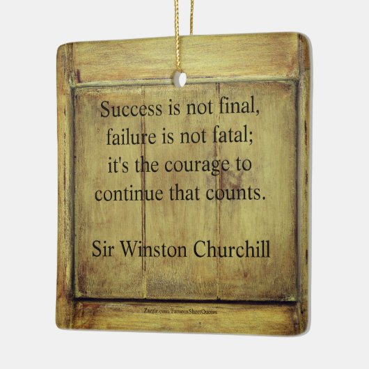 Quote van Winston Churchill;  ouder hout succes Keramisch Ornament (Links)