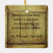Quote van Winston Churchill;  ouder hout succes Keramisch Ornament (Voorkant)