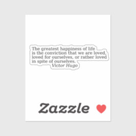Quotes about life by Victor Hugo Sticker