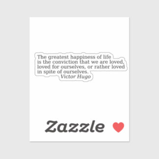 Quotes about life by Victor Hugo Sticker