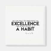 QUOTES: Aristoteles: Excellentie is een gewoonte Magneet (Voorkant)