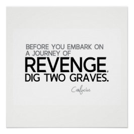 QUOTES: Confucius: Reis van wraak Perfect Poster