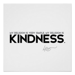 QUOTES: Dalai Lama: Mijn religie is vriendelijkhei Poster