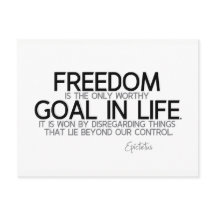 QUOTES: Epictetus: vrijheid: waardig doel