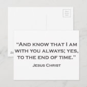 QUOTES JESUS 05 en weet dat ik altijd bij je ben Briefkaart (Voorkant / Achterkant)