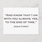 QUOTES JESUS 05 en weet dat ik altijd bij je ben Briefkaart (Voorkant)