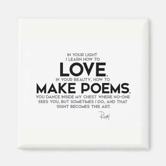 QUOTES: Rumi: Leer hoe je lief hebt Magneet (Voorkant)