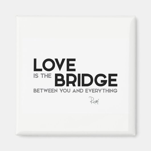 QUOTES: Rumi: Liefde, brug Magneet (Voorkant)