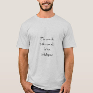 "Quotes" Shakespeare "Eigen-zelf Wees True-Tan T-shirt