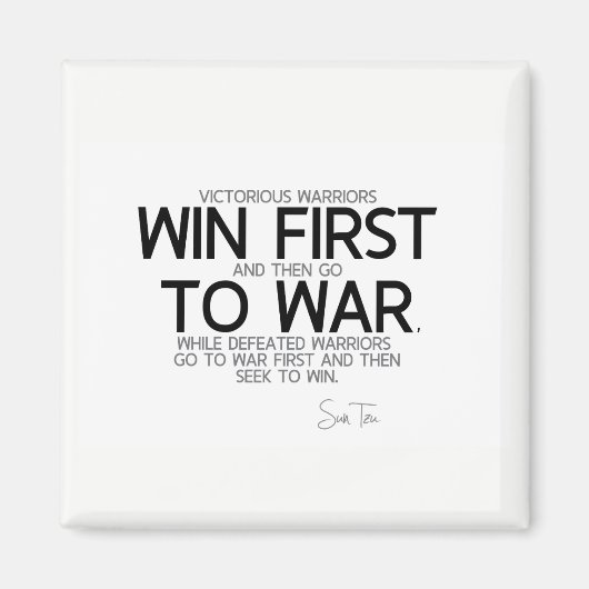 QUOTES: Sun Tzu: Win eerst en ga dan ten strijde Magneet (Voorkant)