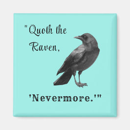 "Quoth the Raven ..." Aangepaste Aqua Magnet