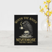 Quoth The Raven Nevermore Before Coffee Funny Quot Kaart (Gele Bloem)
