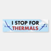 R/C Soaring - I Stop voor Thermals Bumpersticker (Voorkant)