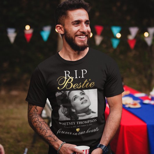 R.I.P Bestie Foto Memorial T-Shirt