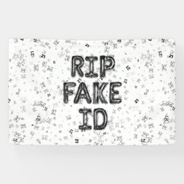 R.I.P. Fake I.D. Banner