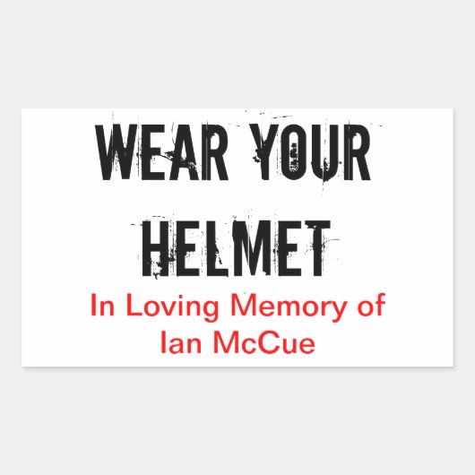 R.I.P Ian McCue "Draag uw helm" herdenkingsstokken Rechthoekige Sticker (Voorkant)