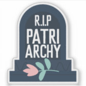 "R.I.P Patriarchy" Grafsteen Sticker (Voorkant)