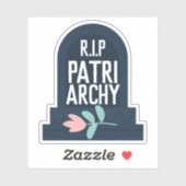 "R.I.P Patriarchy" Grafsteen Sticker (Vel)