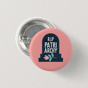 "R.I.P Patriarchy" Ronde Button 3,2 Cm