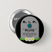 R.I.P. Pluto Ronde Button 5,7 Cm (Voorkant /achterkant)