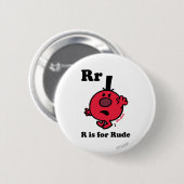 R staat voor Rude Ronde Button 5,7 Cm (Voorkant /achterkant)