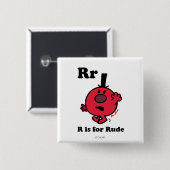 R staat voor Rude Vierkante Button 5,1 Cm (Voorkant /achterkant)