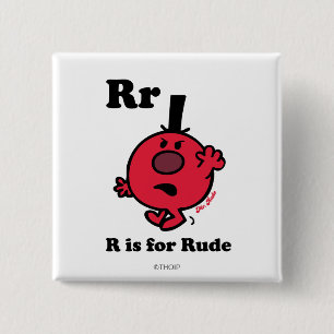 R staat voor Rude Vierkante Button 5,1 Cm