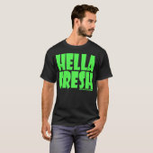 R U Hella Fresh? T-shirt (Voorkant volledig)