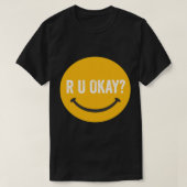 R U ok (1) T-shirt (Design voorkant)