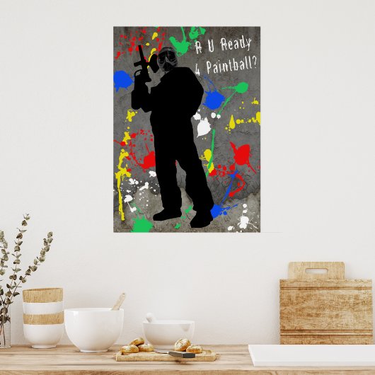 R U Ready 4 Paintball? Poster (Keuken)
