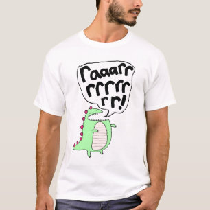 RAAARRR! RRRRRRRR! T-SHIRT