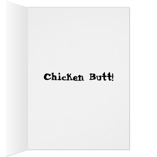 Raad eens? Chicken Butt (Binnen (Rechts))