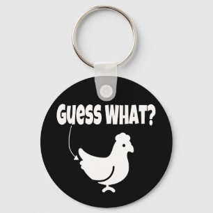 Raad eens? Chicken Butt Funny Gift Sleutelhanger