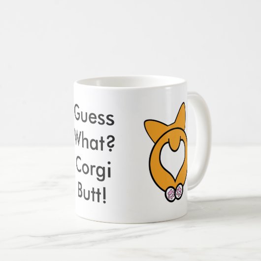 Raad eens? Corgi Butt. Koffiemok (Voorkant rechts)