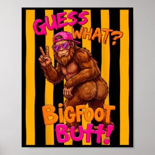 Raad eens grotevoet kont grappige sasquatch squatc poster